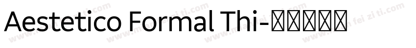 Aestetico Formal Thi字体转换